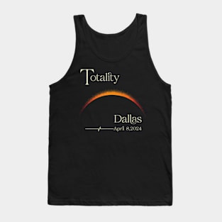 Totality Solar Eclipse Dallas Texas Tx April 8 2024 Sun Tank Top